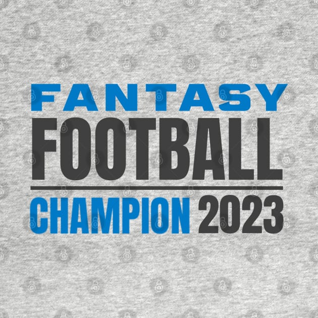 FANTASY FOOTBALL CHAMPION 2023 by DB Teez and More